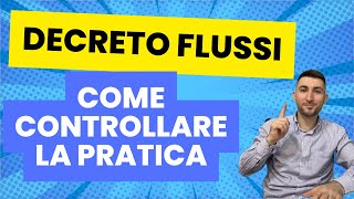 DECRETO FLUSSI come controllare la pratica [upl. by Ayirp]