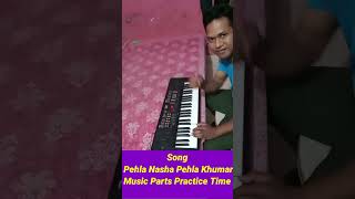 Pehla Nasha Pehla Khumar  Music Parts 123 [upl. by Nlyak]