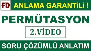 PERMÜTASYON 2 SORU ÇÖZÜMLÜ  SIRALAMA VE SEÇME  ANLAMA GARANTİLİ [upl. by Llerut]