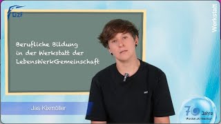 70 Jahre GzF  Werden und Wachsen I Berufliche Bildung I Jas Kixmöller [upl. by Ahsenal414]