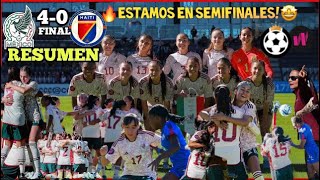 México Femenil SUB17 vs Haiti Femenil SUB17 🔥 RESUMEN J3  Estamos en Semifinales 🤩 522024 [upl. by Mairhpe634]