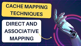 Lecture 17 Cache mapping techniques Direct and associative mapping [upl. by Innos]