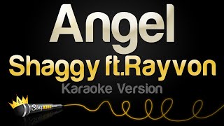 Shaggy Ft Rayvon  Angel Karaoke Version [upl. by Kohler]