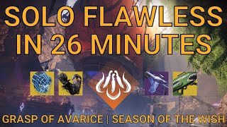 Solo Flawless Grasp of Avarice in 26 Minutes on Hunter  Season of the Wish Destiny 2 [upl. by Ahsieken712]