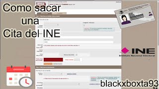 Como SACAR una CITA del INE por INTERNET  Tutorial  blackxboxta93 [upl. by Lang]