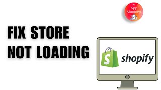 How to Fix Shopify Store Not Loading [upl. by Winton639]