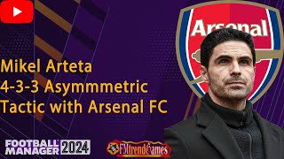 Mikel Arteta Arsenal tactic in FM24 [upl. by Brag]