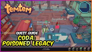 Coda Poisoned Legacy Quest Guide  Temtem Quests [upl. by Esmerolda689]