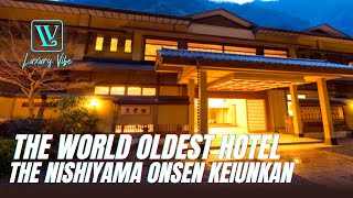 THE WORLD OLDEST HOTEL  The Nishiyama Onsen Keiunkan [upl. by Ayk]