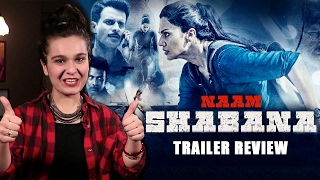 Naam Shabana Movie Trailer Review  Akshay Kumar Taapsee Pannu [upl. by Nosemaj]