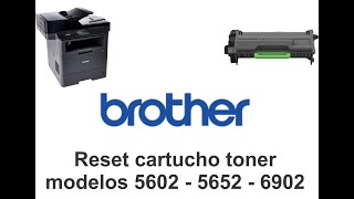 reset cartucho multifuncionais Brother 5602  5652  6902 [upl. by Padget797]