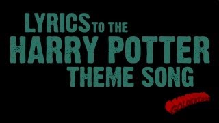 Goldentusks Harry Potter and the Theme Song Lyrics [upl. by Anilat]