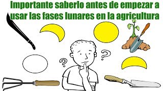 Las fases de la luna en la agricultura [upl. by Enilrae]