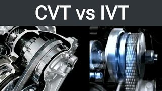 Continuously Variable Transmission vs Intelligent Variable Transmission CVT vs IVT IVT Transmissio [upl. by Laughlin589]