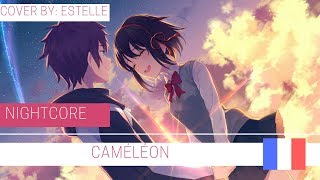 Nightcore  Caméléon [upl. by Elwyn419]