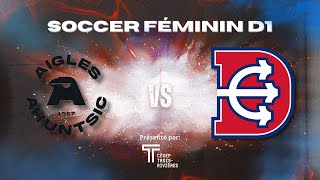 RSEQ Soccer féminin D1 Ahuntsic  TroisRivières 9292024 [upl. by Auehsoj]