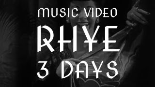 Rhye  quot3 Daysquot Official Music Video [upl. by Ekim]