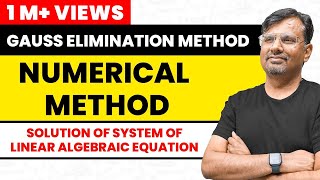 Gauss Elimination Method  Numerical Methods  solution of Linear Equations [upl. by Revlis]