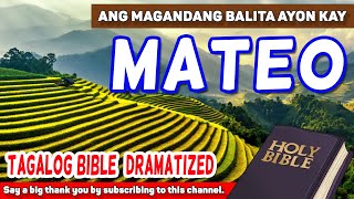 Tagalog Audio Bible Book of MATTHEW  all chapters 🔊📜💻😇 [upl. by Sylado14]