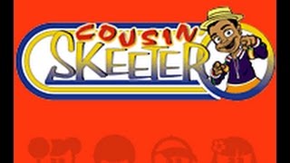 Cousin Skeeter Theme Song Remix [upl. by Anitsirk]