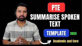 Summarise Spoken Text Template for 90  PTE Academic and Core [upl. by Long136]