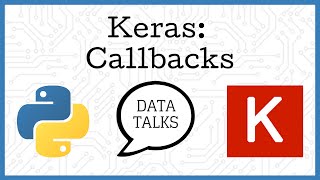 Callbacks  Keras [upl. by Lacefield]