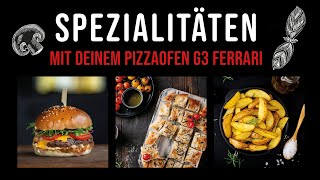 Backen mit dem G3 Ferrari Pizzaofen – Spezialitäten und unbegrenzte Möglichkeiten 💥🤩 [upl. by Millda]