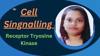 Cell Singnalling  Receptor Tryosin Kinase [upl. by Schramke]