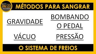 Métodos para Sangrar o Sistema de Freios [upl. by Asor]