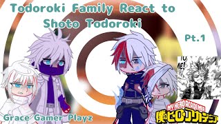 Todoroki Family React To Shoto Todoroki Angst  Grace gamer playz  My Hero Academia [upl. by Rand]