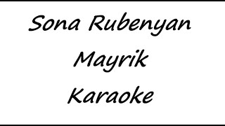 Sona Rubenyan Mayrik Karaoke [upl. by Ranit]