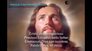 21 Cristo Nombre Glorioso  Himno Acapella Letras [upl. by Tessler]