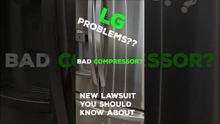 ALERT LG not cooling New Lawsuit Class Action shorts youtubeshorts lgrefrigerator [upl. by Llemij]