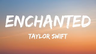 Taylor Swift  Enchanted Lyrics [upl. by Salisbury841]