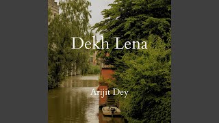 Dekh Lena Lofi [upl. by Lodge519]