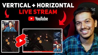 Live Stream Vertically and Horizontally at same time on YouTube [upl. by Margreta]