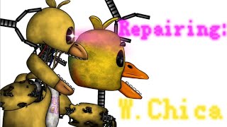 DC2FNAF REPAIRING EP 9 WITHERED CHICA [upl. by Inez]