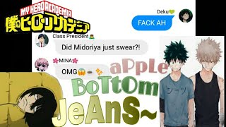 MHA  aPpLe BoTtOm JeAnS  Lyrics Prank Itz Liaahh [upl. by Akiemat312]