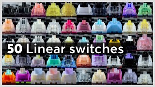 Find the BEST LINEAR Switches 50 Switches Sound Comparison  Part 01 [upl. by Anirehs982]