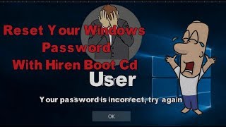 How to Reset Your Windows Password With Hiren Boot CD [upl. by Acemat263]