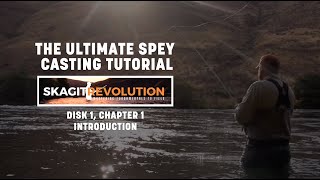 Skagit Revolution Introduction The Ultimate Skagit Casting Tutorial with Tom Larimer [upl. by Ninerb]