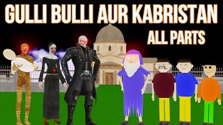 Gulli Bulli Aur KABRISTAN All Parts  Gulli Bulli  MAKE JOKE HORROR CARTOON  MAKE JOKE HORROR [upl. by Diane]