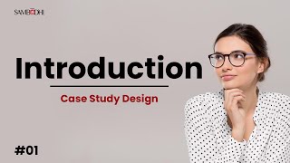 Exploring Research Methodology Introduction to Case Study Design [upl. by Lambert532]