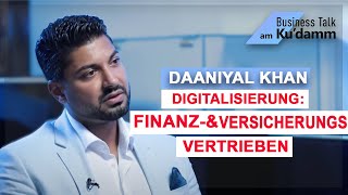 Digitalisierung von Finanz und Versicherungsvertrieben  Daaniyal Khan BarmeniaGruppe [upl. by Selinda]