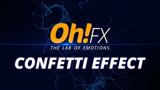 OhFX CONFETTI EFFECT [upl. by Anivlem898]