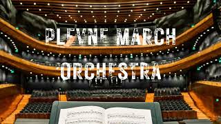 PLEVNE MARCH ORCHESTRA AkaySoft [upl. by Alaham568]