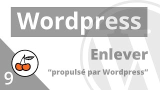 9 Enlever propulsé par wordpress Footer [upl. by Sedecram]