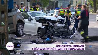 Szelfizett M Richárd a Dózsa György úti baleset okozásakor [upl. by Linnet]