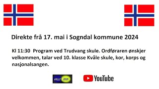 Direkte frå 17 mai 2024 på Trudvang i Sogndal [upl. by Llertrac]