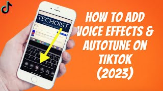 How To Add Voice Effects amp Autotune On TikTok ✅ [upl. by Noswal]